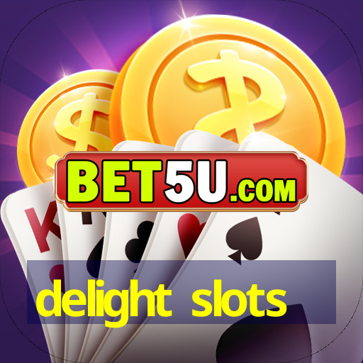 delight slots